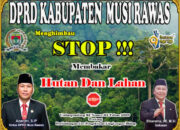 DPRD Musi Rawas ajak Stop Pembakaran Hutan