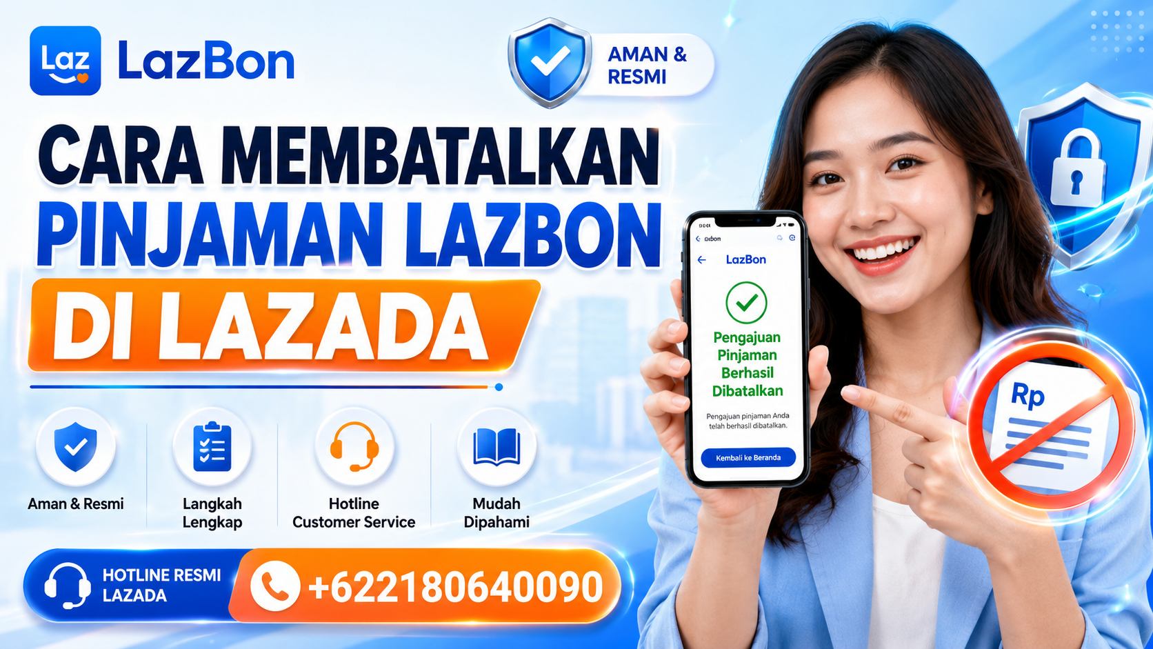 Cara Batalkan Pinjaman LazBon