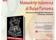 Peluncuran “Manuskrip Indonesia” Hadirkan 142 Penyair dari Berbagai Daerah