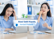 Obat Sakit Kepala yang Tidak Bikin Ngantuk