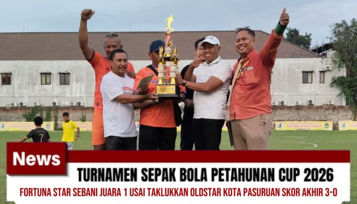 Fortuna Star Sebani Juara Petahunan Cup U-45 2026, Bungkam Oldstar Kota Pasuruan 3-0 di Final
